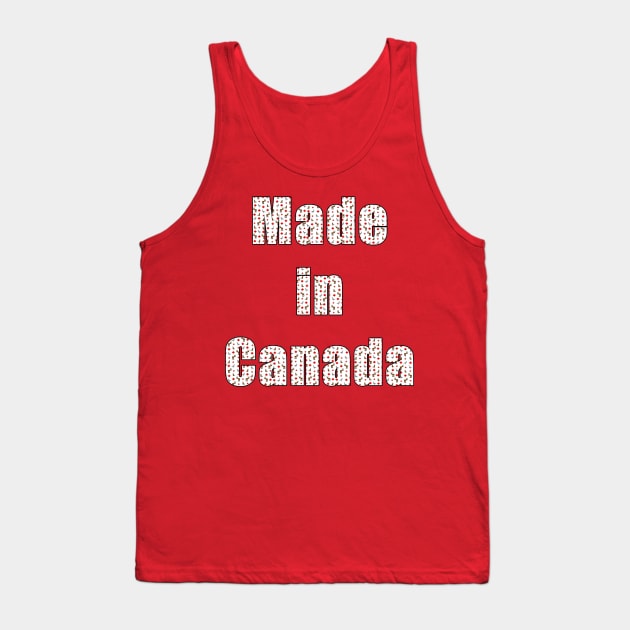 Made in Canada Tank Top by imphavok